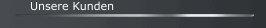 Unsere Kunden